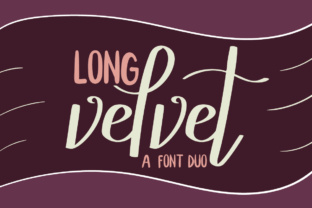 Long Velvet: A Font Duo That Brings Editorial Warmth to Every Layout