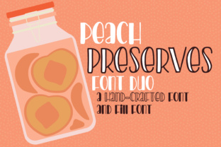 Peach Preserves: A Handmade Font Duo for Makers